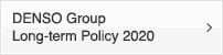 DENSO Group Long-term Policy 2020