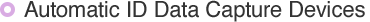 Automatic ID Data Capture Devices