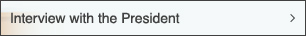 Interview with the President