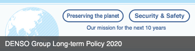 DENSO Group Long-term Policy 2020